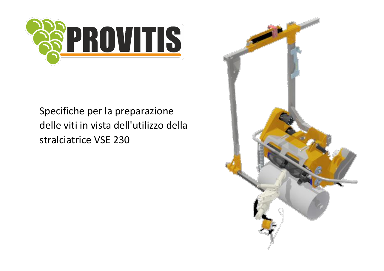 Specifiche PROVITIS per la preparazione delle viti alla VSE 230